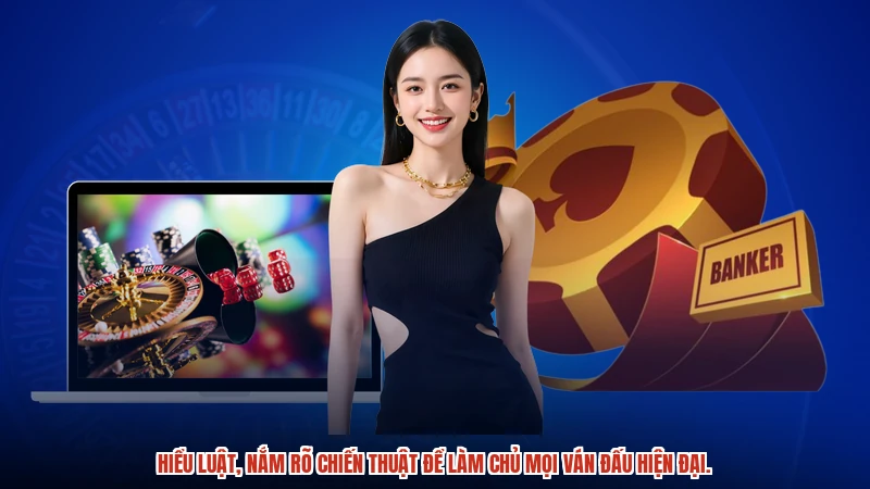 Hiểu luật, nắm rõ chiến thuật để làm chủ mọi ván đấu hiện đại.