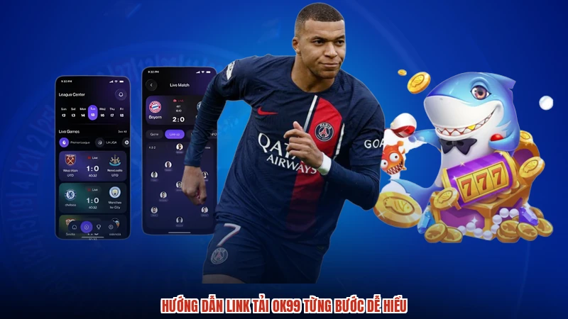 Hướng dẫn link tải OK99 từng bước dễ hiểu
