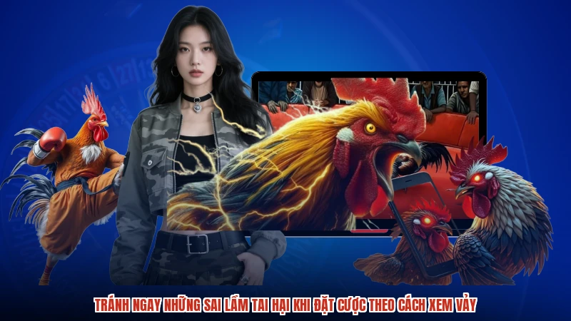 Tránh ngay những sai lầm tai hại khi đặt cược theo cách xem vảy